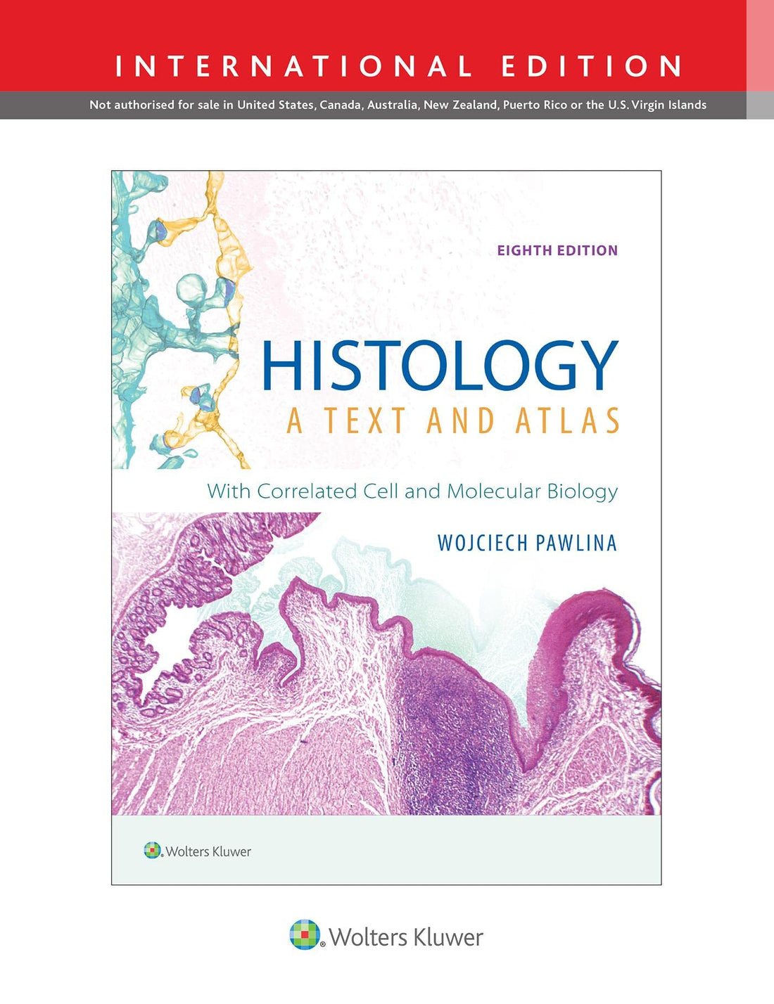 Histology A Text & Atlas Book