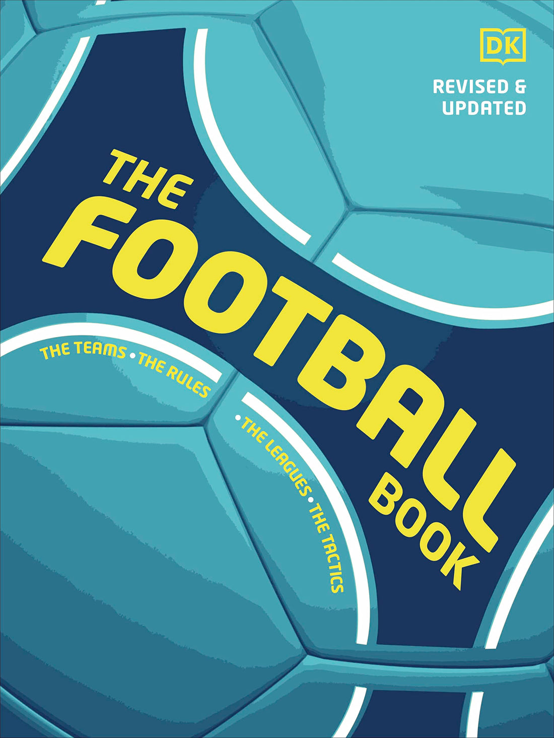 The Football Book: The Teams *The Rules *The