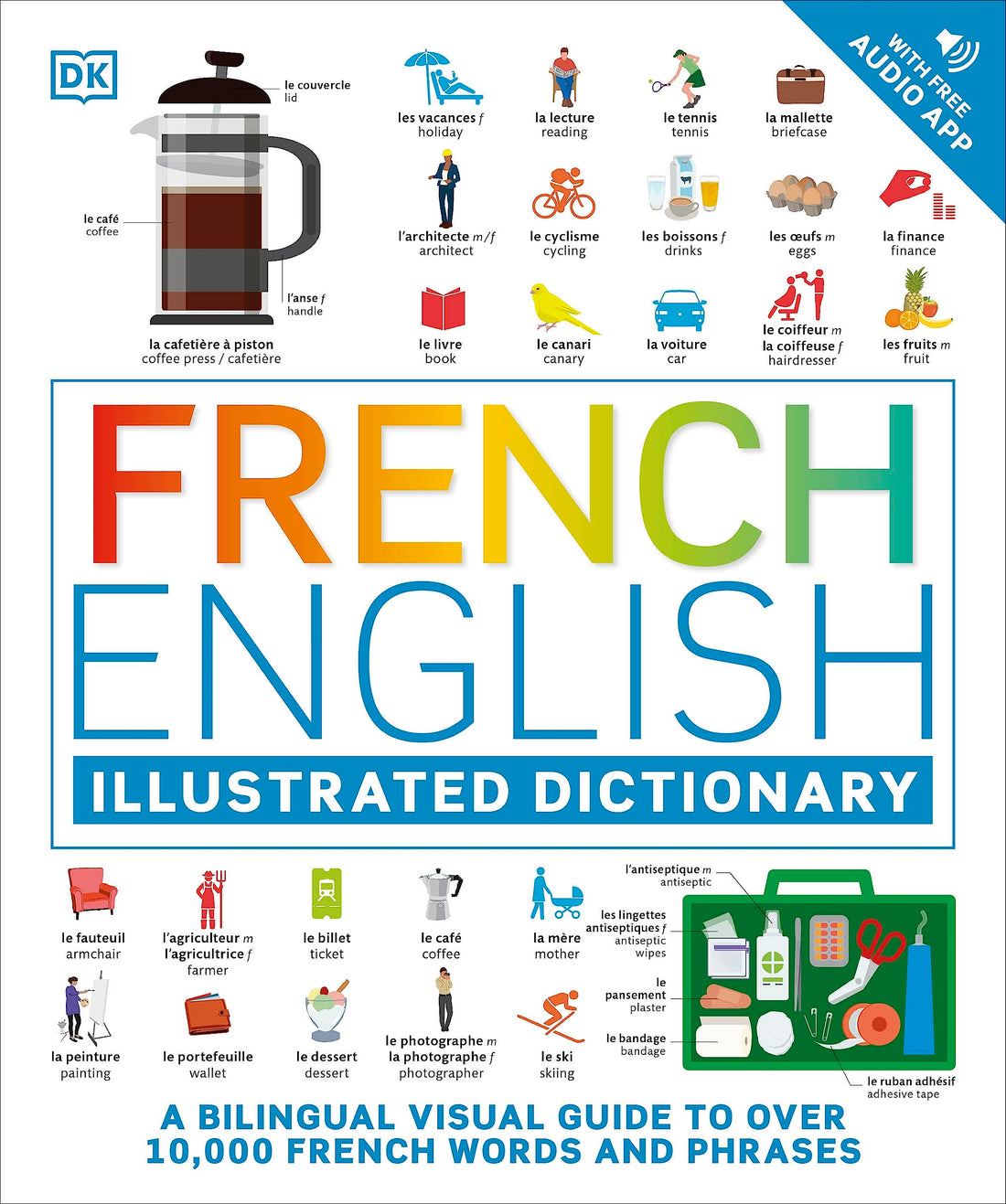 French English Illustrate: A Bilingual Visual Guide
