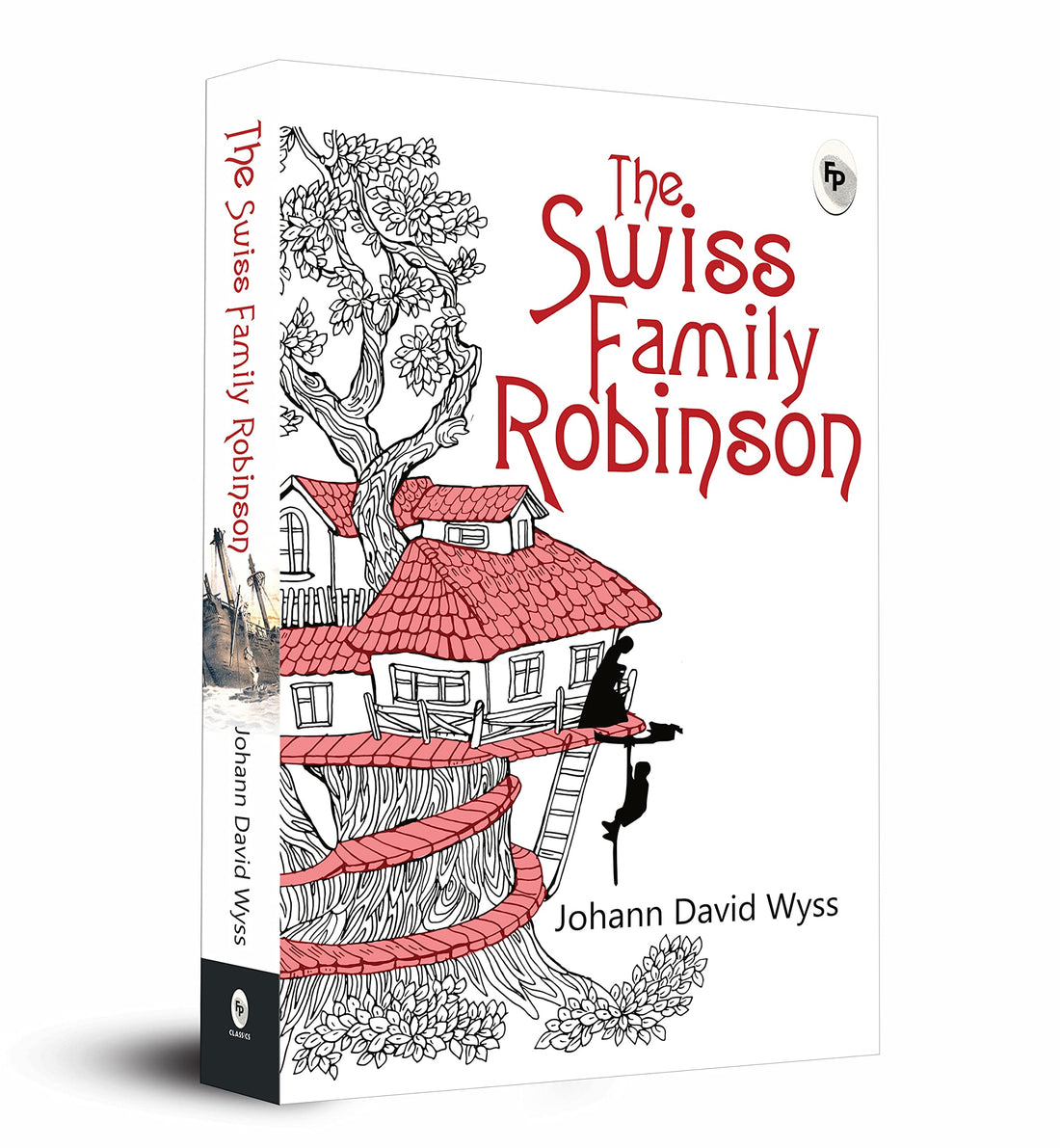The Swiss Family Robinson: A Masterpiece of Adventure Fiction Survival Story