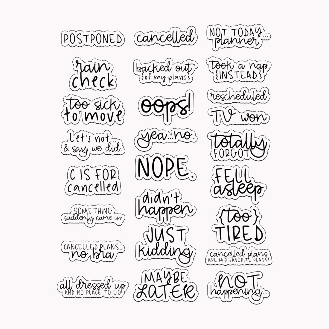 Scentiment 25 Pcs Cancelled Plans Stickers Pack â€“ Funny Planner Mood Stickers, Black & White Handlettered Vinyl Decals for Journals, Notebooks, Calendars, Scrapbooks & Lazy Day Aesthetic