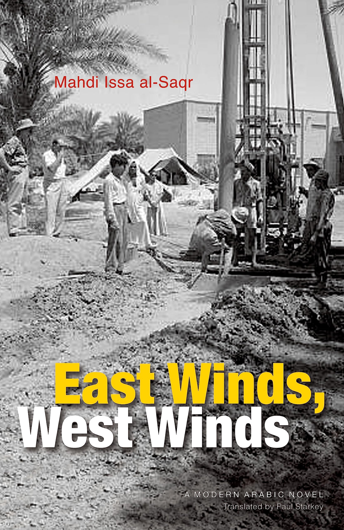 East Winds, West Winds: A Modern Arabic Novel