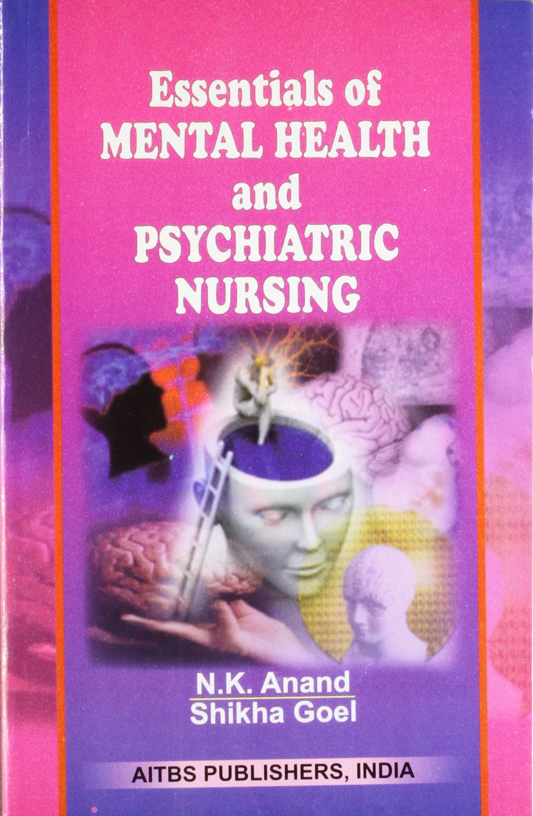 Essentials of Mental Health & Psychiatric Nursing Book