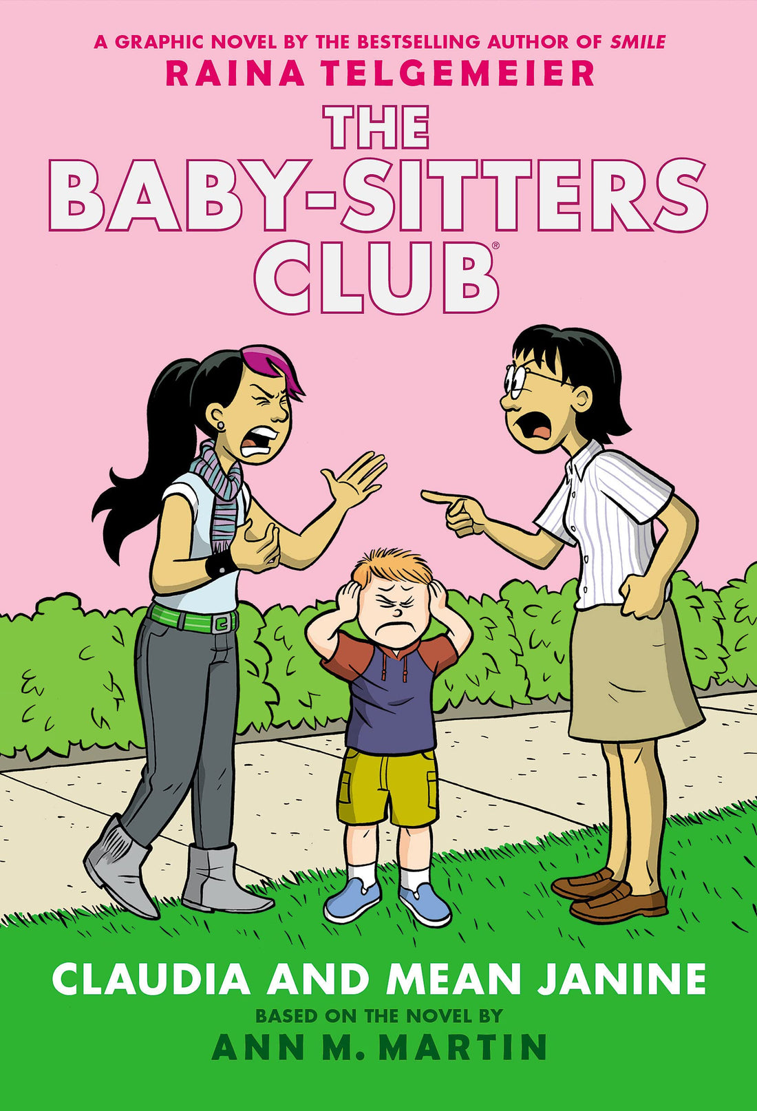Claudia and Mean Janine: A Graphic Novel (The Baby-Sitters Club #4) (Volume 4): Full-Color Edition