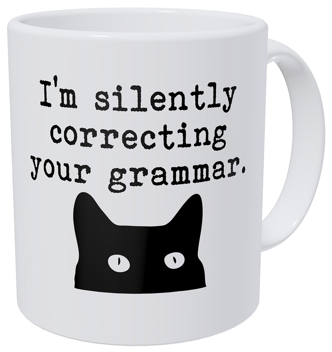 Wampumtuk Cat I'm Silently Correcting Your Grammar Teacher 11 Ounces Funny Coffee Mug