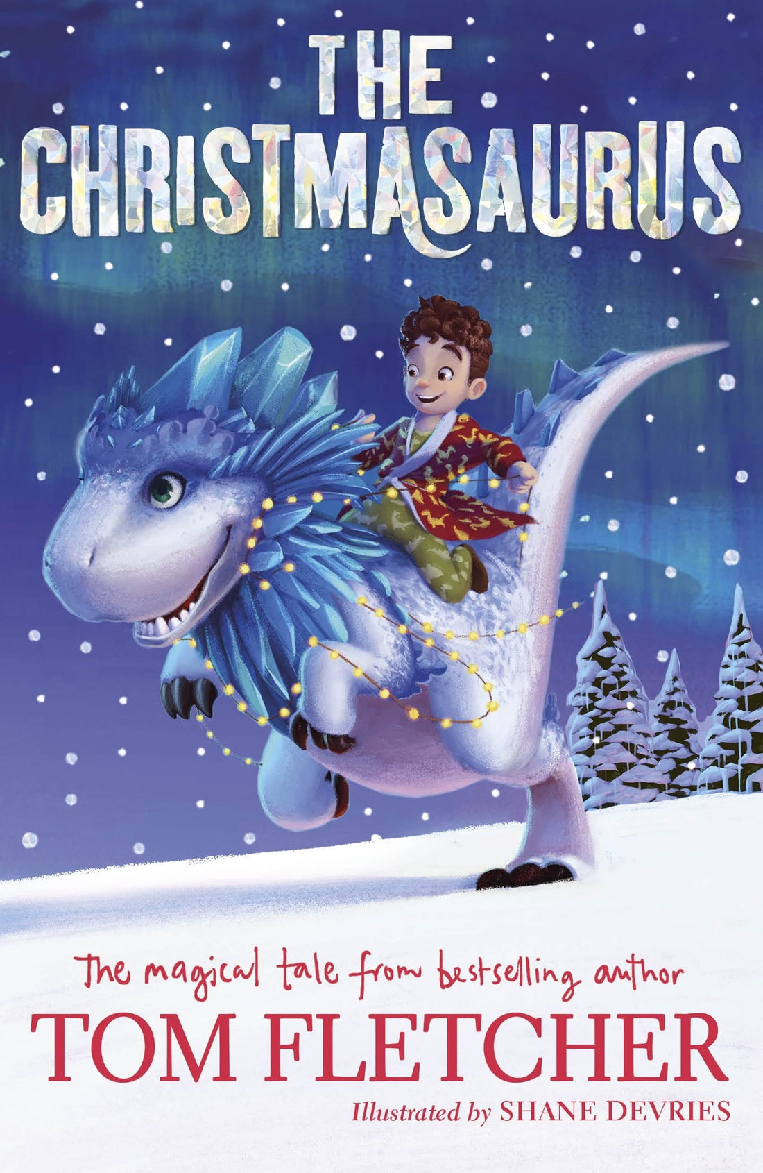 The Christmasaurus by Tom Fletcher