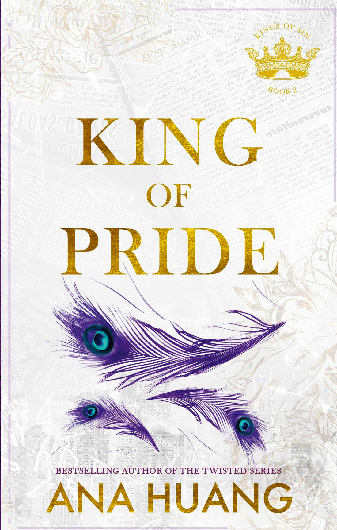 King of Pride: from the bestselling author of the Twisted series: 2