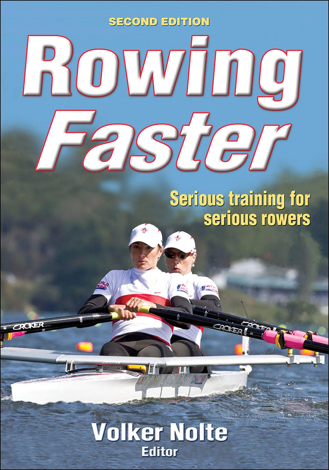Rowing Faster - Serious Training for Serious Rowers By Volker Nolte