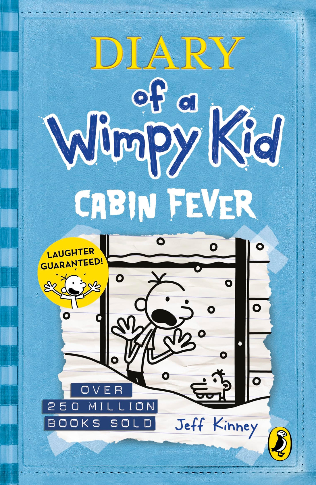 PENGUIN Diary of a Wimpy Kid: Cabin Fever (Book 6)