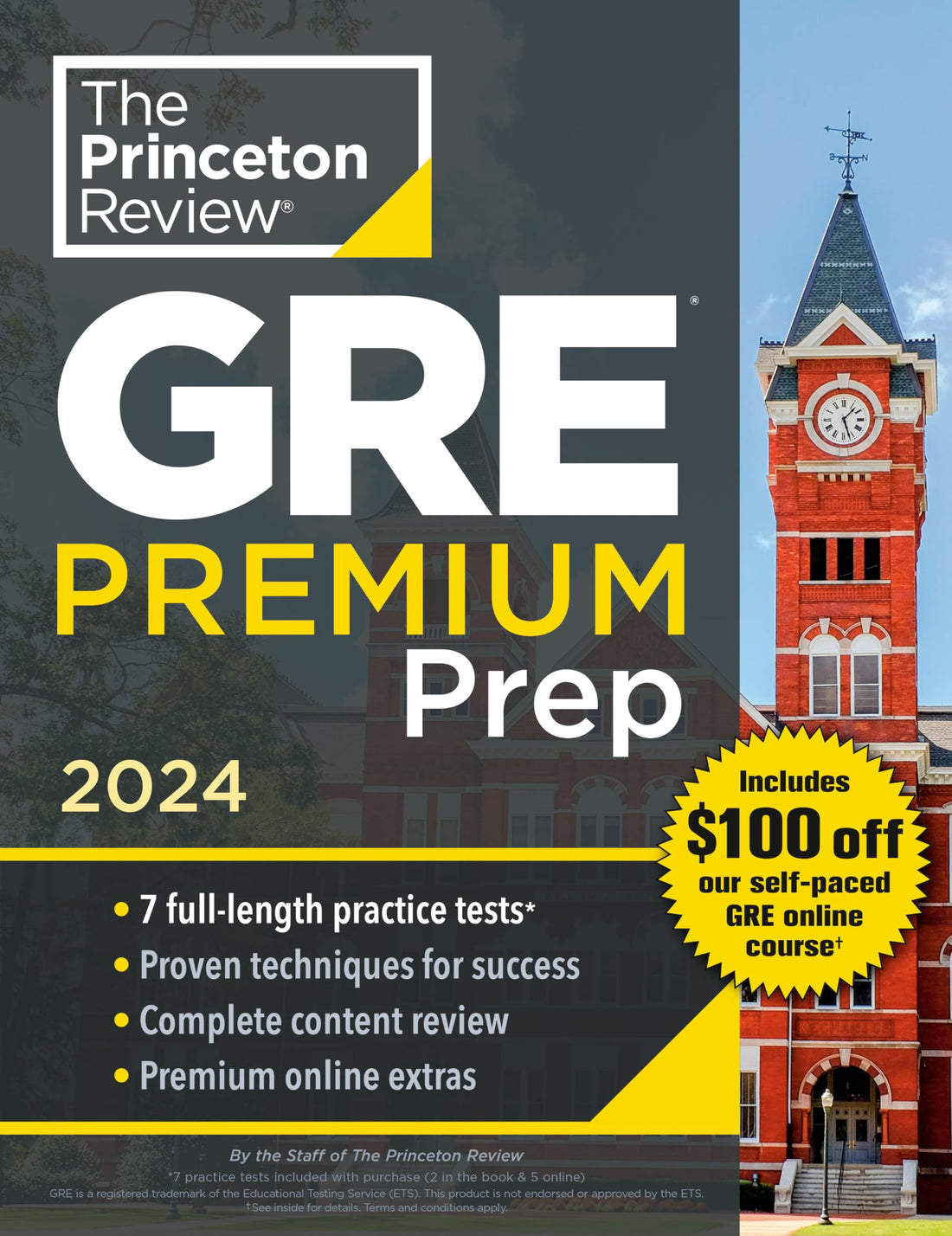 Princeton Review GRE Premium Prep, 2024: 7 Practice Tests + Review & Techniques + Online To (2024)