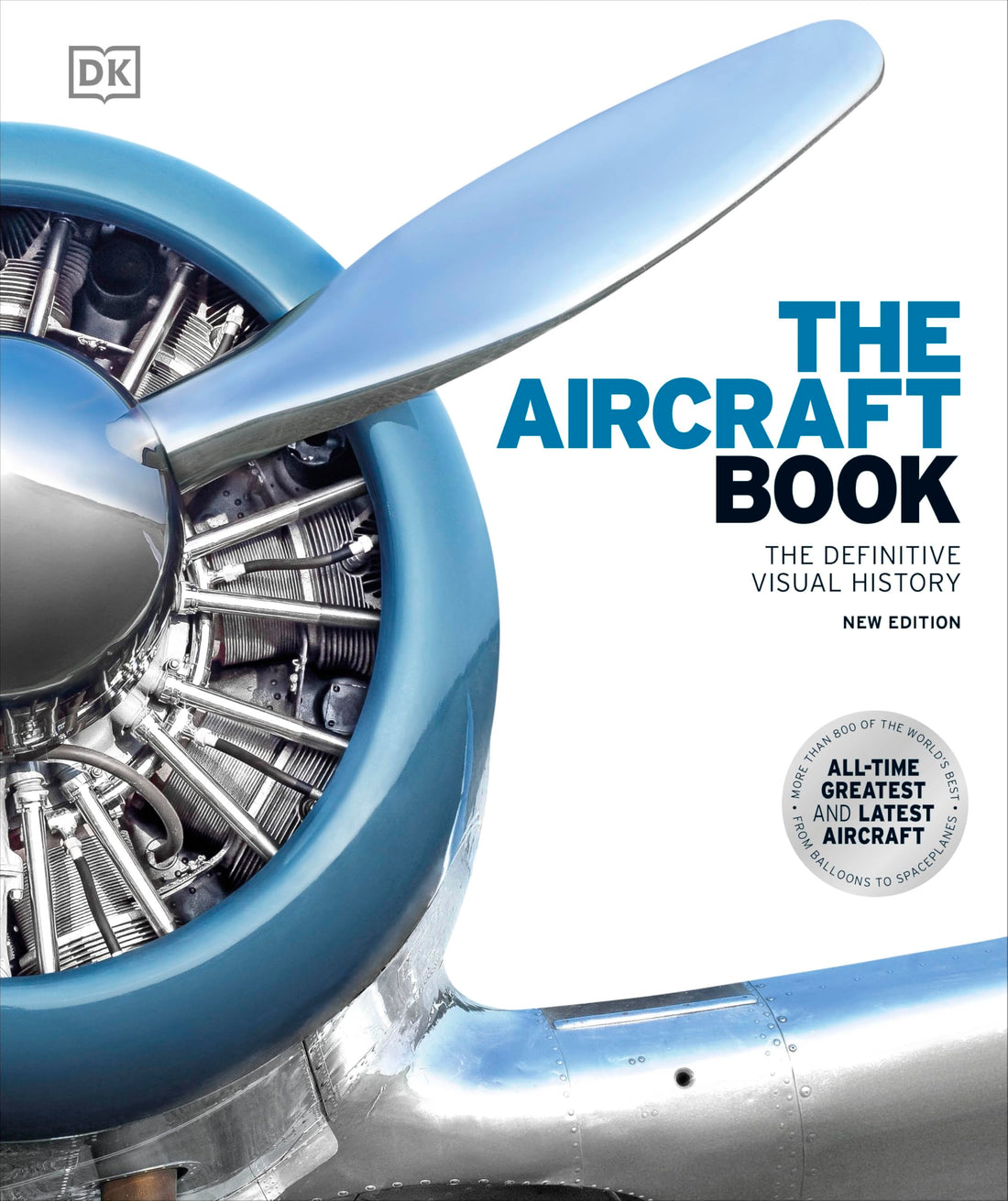 DK Ciel The Aircraft Book: The Definitive Visual History