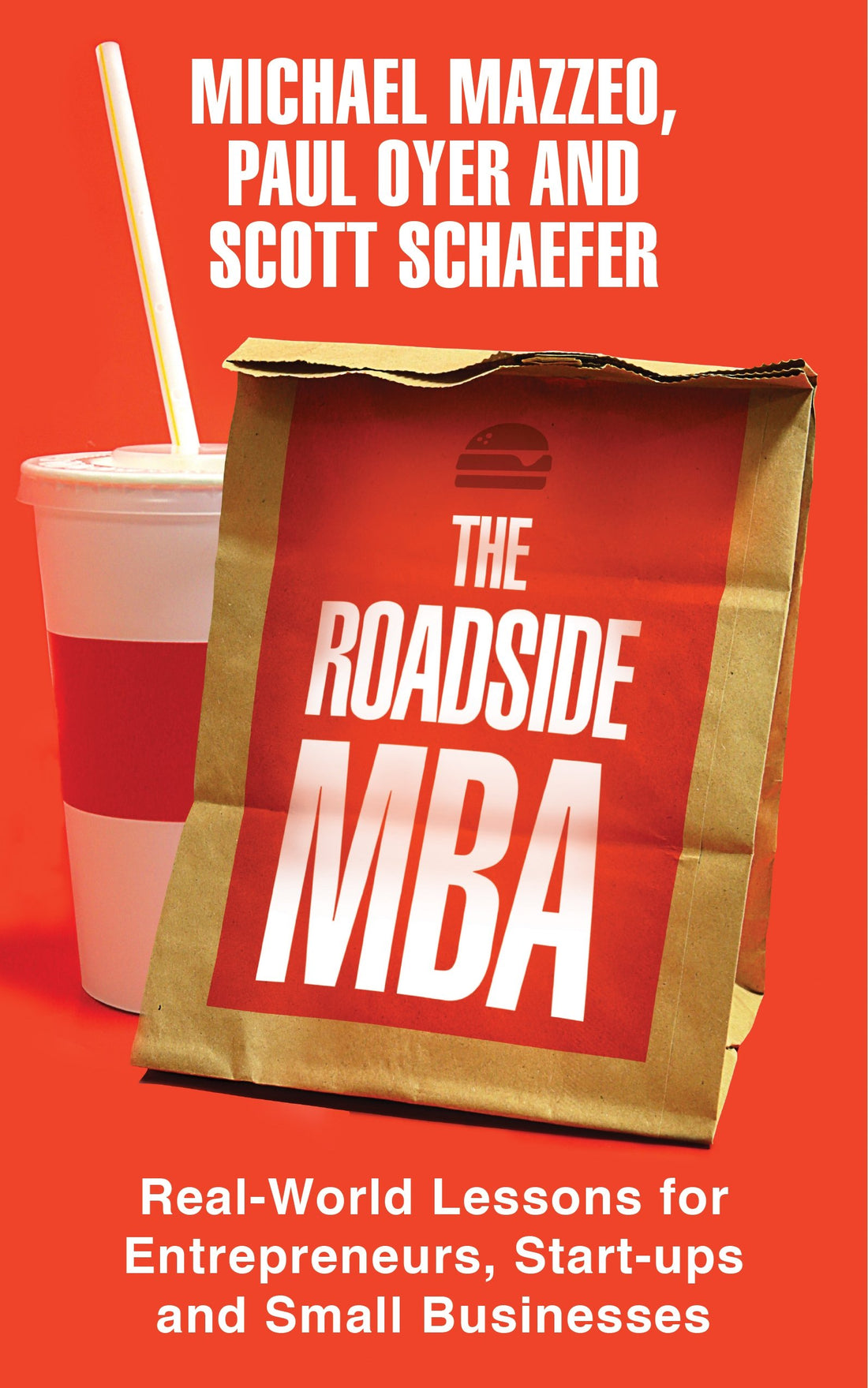 The Roadside MBA: Real-world Lessons for En