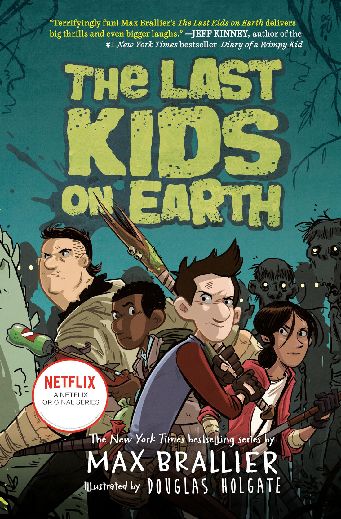 Viking Books for Young Readers The Last Kids on Earth: 1