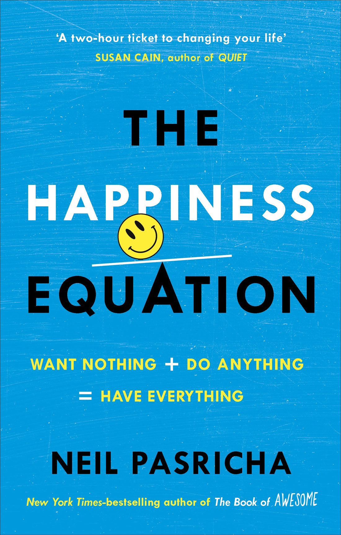 Vermilion The Happiness Equation: Want Nothing + Do Anything = Have Everything