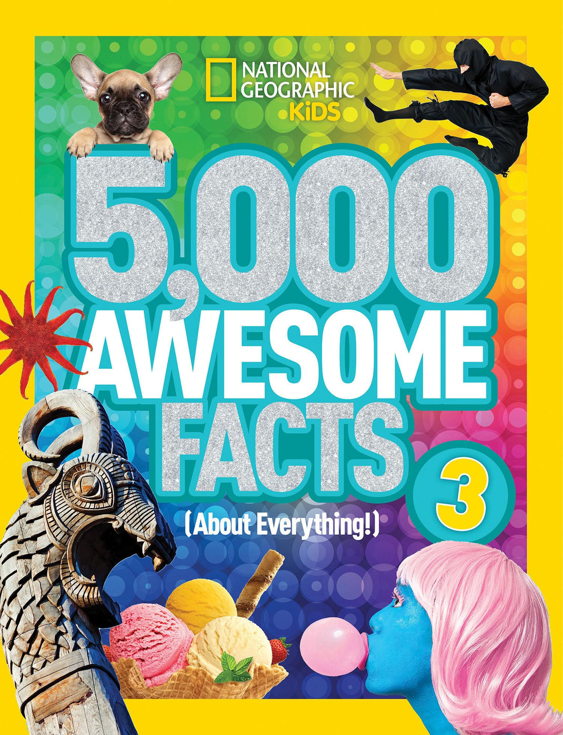 National Geographic Ciel 5,000 Awesome Facts (About Everything!) 3