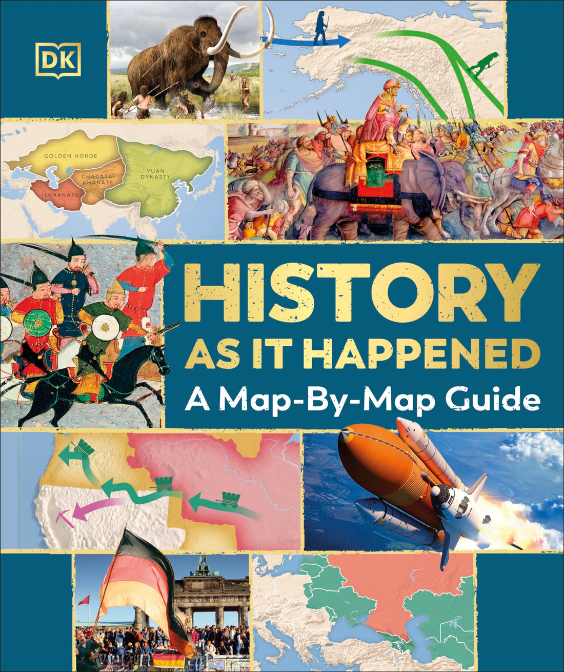 History as it Happened: A Map-by-Map Guide