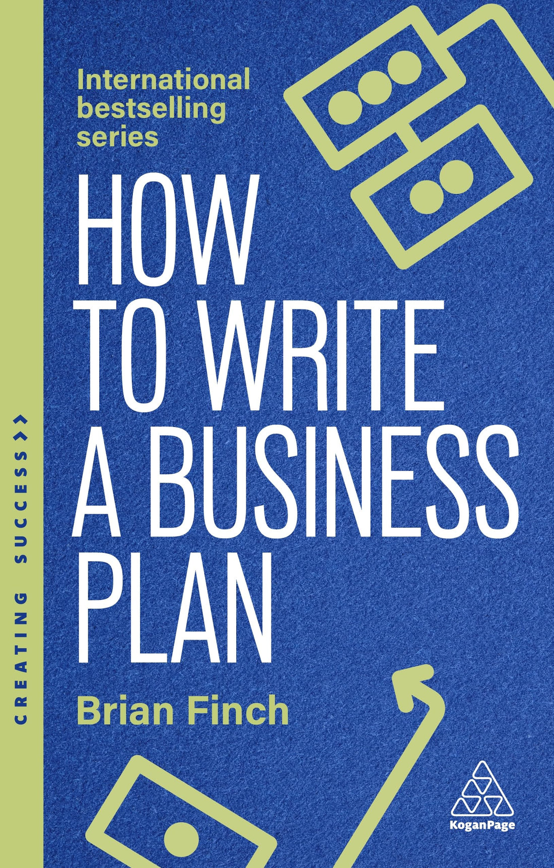 How to Write a Business Plan: Win Backing and Support for Your Ideas and Ventures: 173