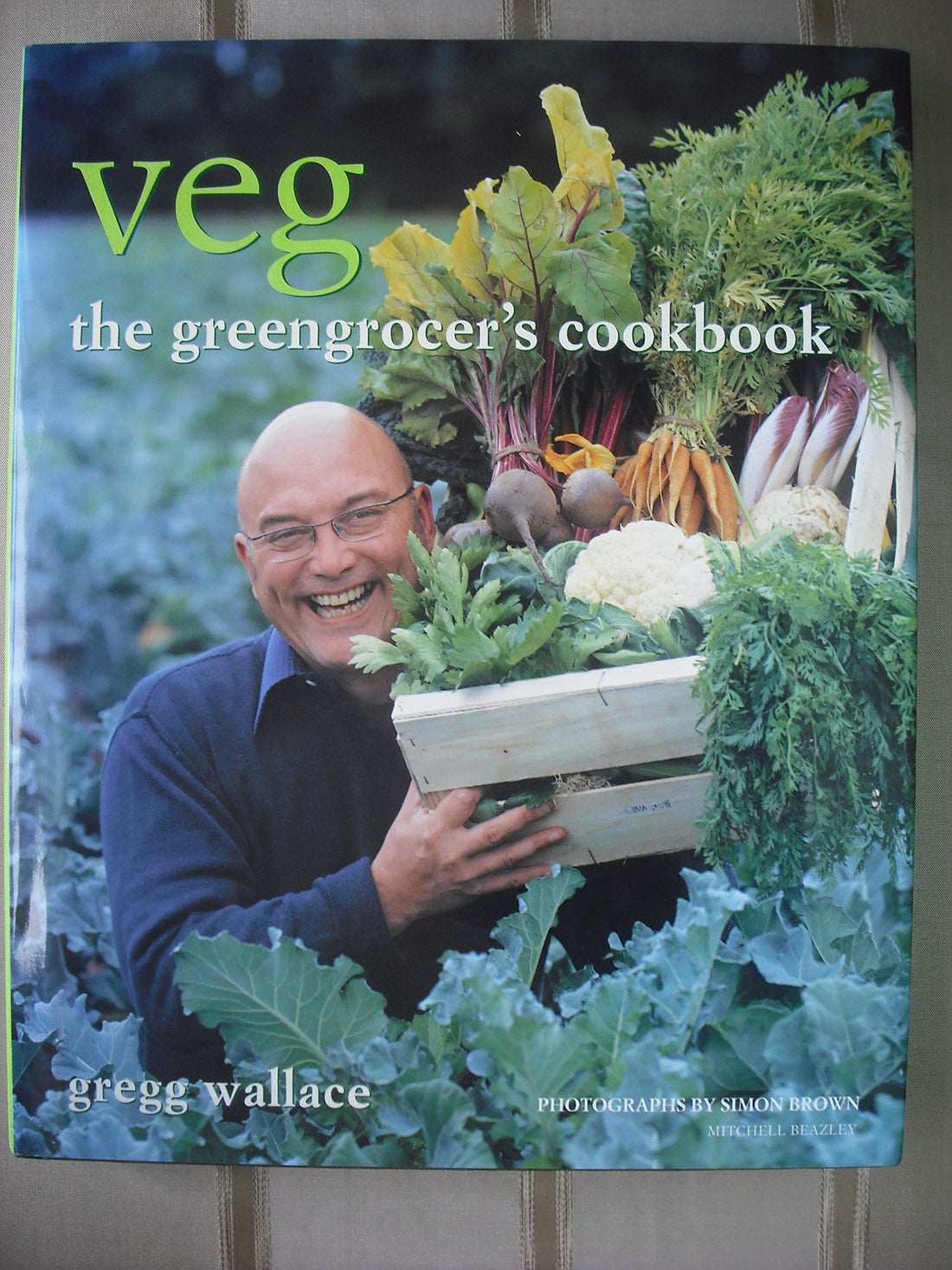 Mitchell Beazley Veg: The Greengrocer's Cookbook