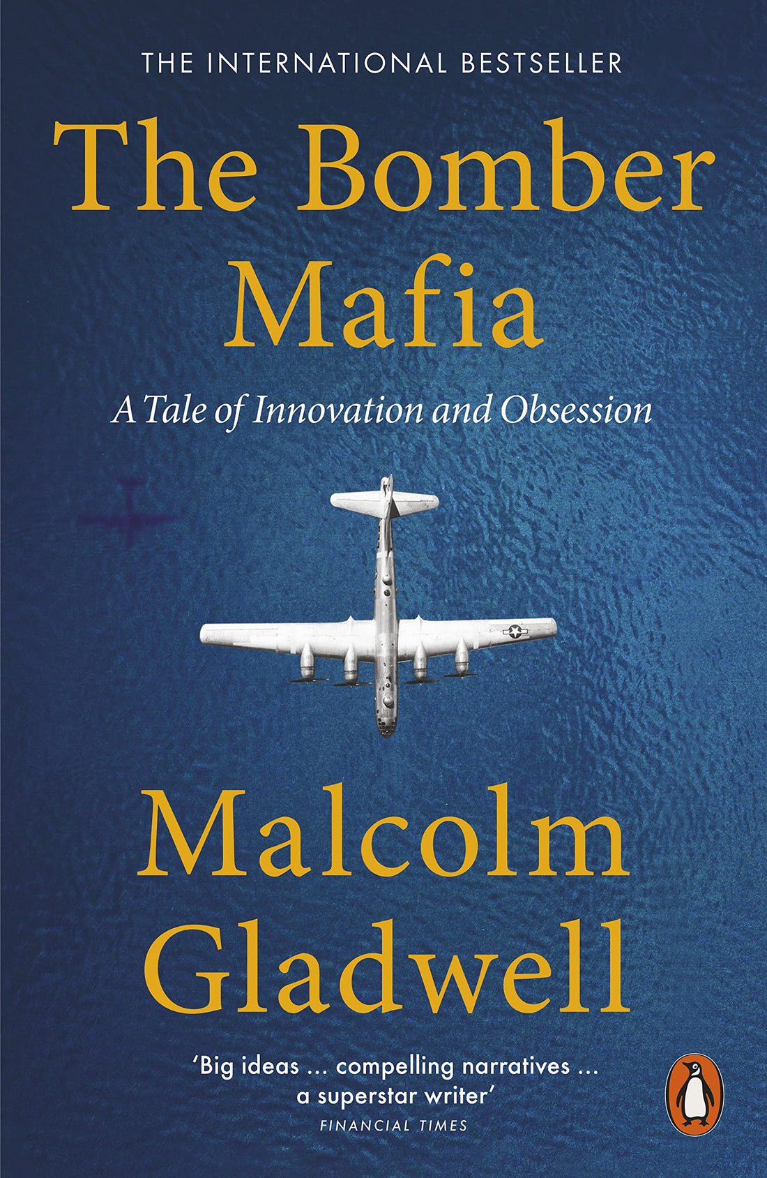 PENGUIN The Bomber Mafia: A Tale of Innovation and Obsession