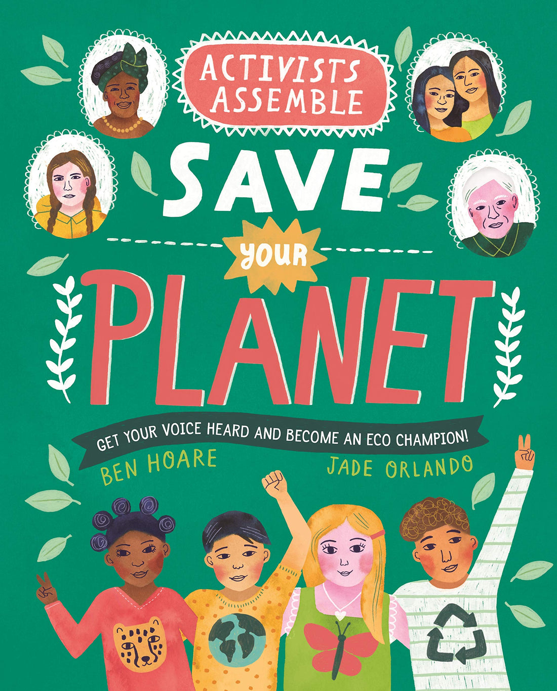 Macmillan Children's Books Activists Assemble - Save Your Planet