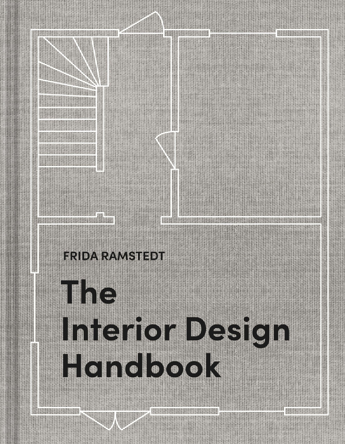 Clarkson Potter The Interior Design Handbook: Furnish, Decorate, and Style Your Space by Frida Ramstedt